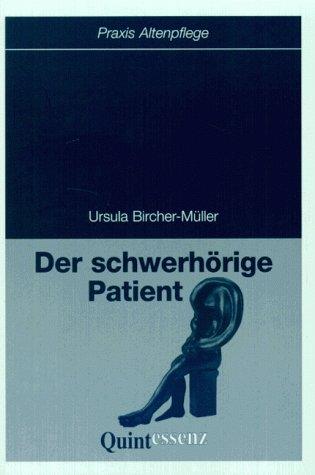 Der schwerhörige Patient