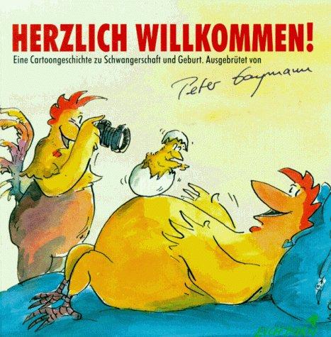 Herzlich willkommen! Eine Cartoongeschichte zu Schwangerschaft und Geburt