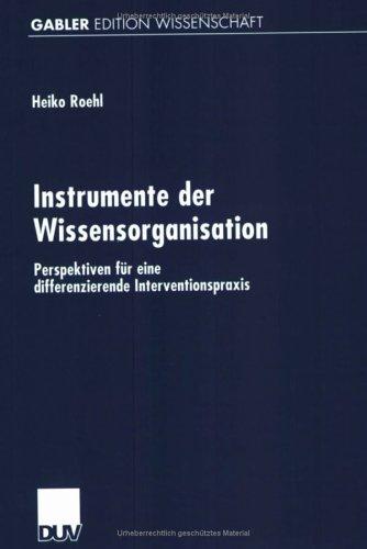 Instrumente der Wissensorganisation. Perspektiven für eine differenzierende Interventionspraxis