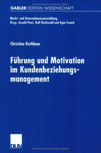 Führung und Motivation im Kundenbeziehungsmanagement