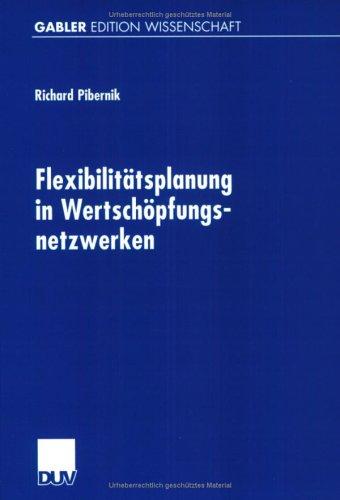 Flexibilitätsplanung in Wertschöpfungsnetzwerken