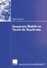 Dynamische Modelle zur Theorie der Regulierung