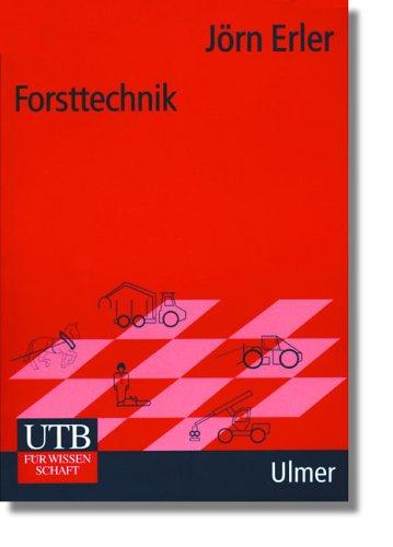 Forsttechnik. Verfahrensbewertung
