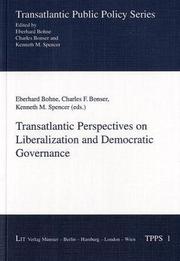 Transatlantic perspectives on liberalization and democratic governance