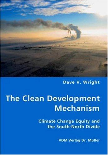The Clean Development Mechanism