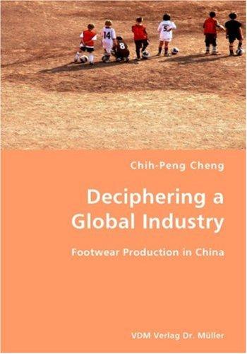 Deciphering a Global Industry