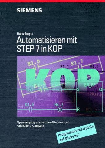 Automatisieren Mit Step 7 in Kop Speicherprogrammierbare Steuerungen