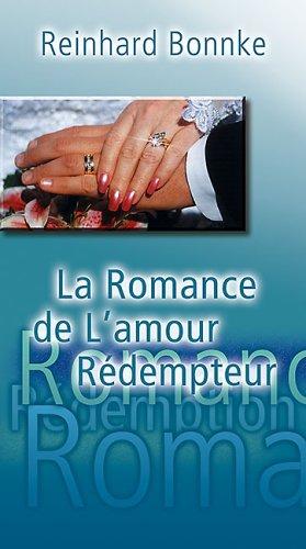 La Romance De L'amour Redempteur