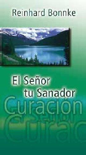 El Señor, Tu Sanador