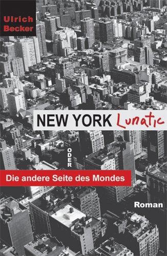 New York Lunatic