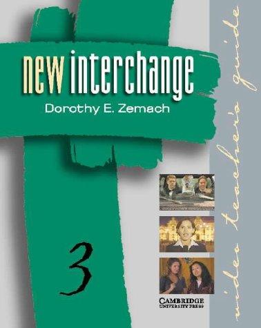 New Interchange Video Teacher's Guide 3 (New Interchange English for International Communication)