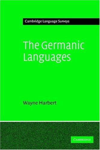The Germanic Languages (Cambridge Language Surveys)