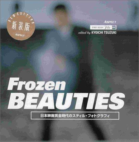 Frozen Beauties
