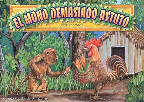 El Mono Demasiado Astuto