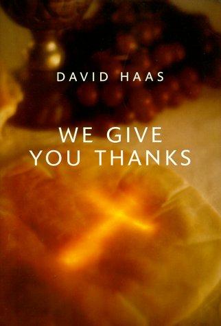 We Give You Thanks