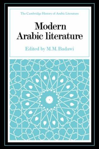 Modern Arabic Literature (The Cambridge History of Arabic Literature)