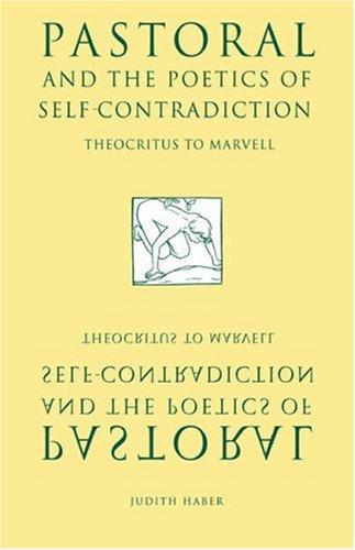 Pastoral and the Poetics of Self-Contradiction