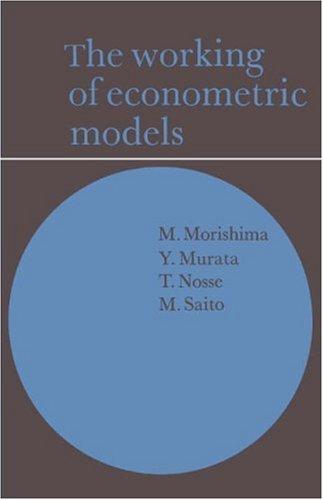 The Working of econometric models
