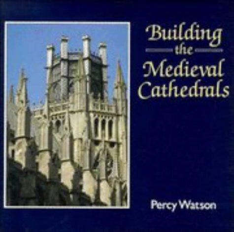 Building the medieval cathedrals
