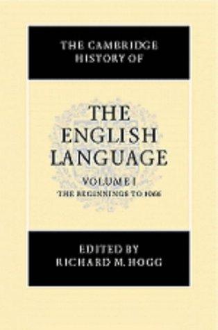 The Cambridge History of the English Language, Vol. 1