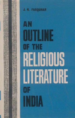 An Outline of the Religious Literature of India