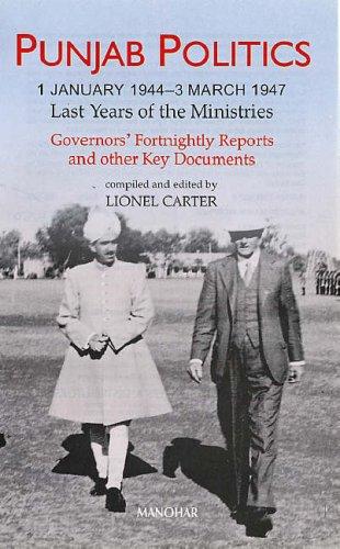 Punjab Politics 1 January 1944-3 March 1947