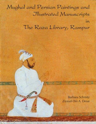 Mughal and Persian paintings and illustrated manuscripts in the Raza Library, Rampur