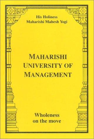 Maharishi University of Management--Wholeness on the Move