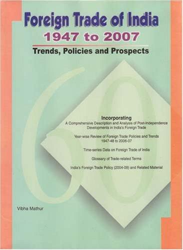 Foreign Trade of India - 1947 to 2007