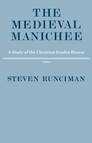 The medieval Manichee
