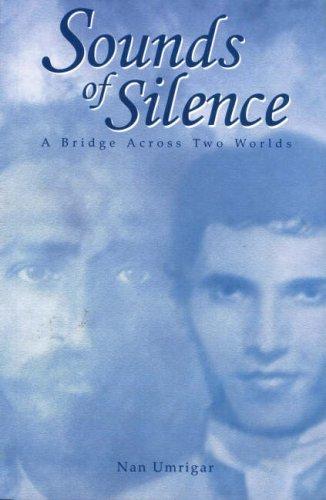 Sounds of Silence ; A Bridge Across Two Worlds