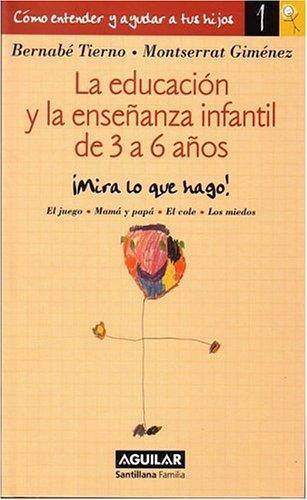La educación y la enseñanza infantil de 3 a 6 años