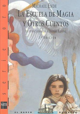 LA Escuela De Magia Y Otros Cuentos
