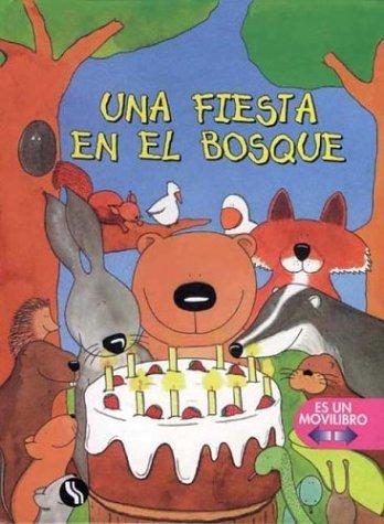 Una Fiesta En El Bosque