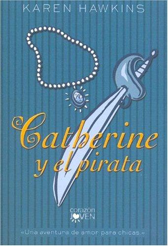 Catherine Y El Pirata/Catherine And The Pirate