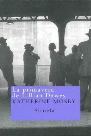 La Primavera de Lilian Dawes