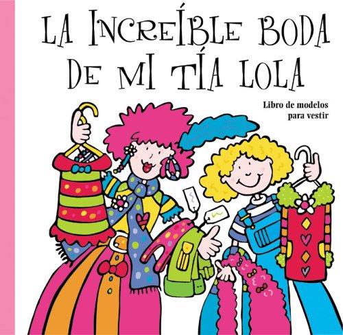 La increible boda de mi tia Lola