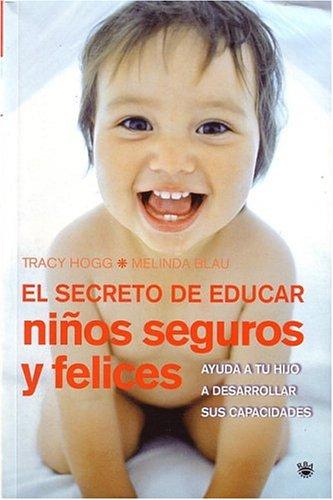 El secreto de educar niños seguros y felices
