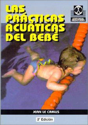 Las Practicas Acuaticas Del Bebes