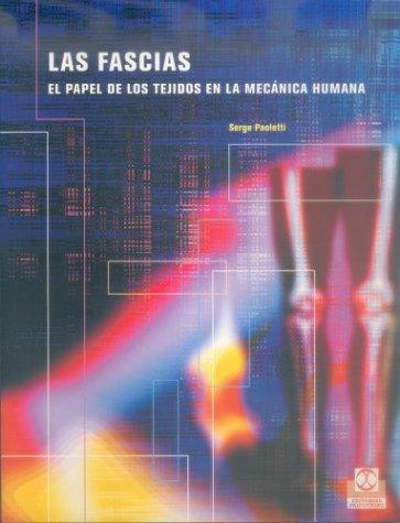 Fascias, Papel de Los Tejidos En La Mecanica Humana
