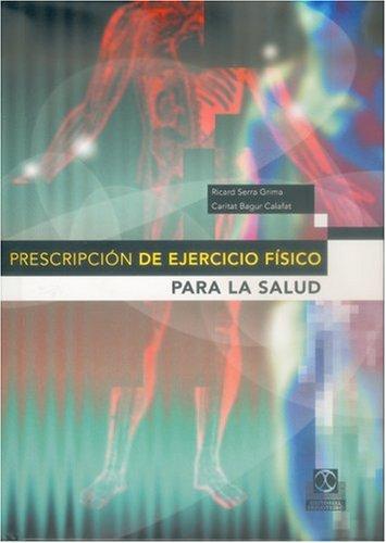 Prescripcion del Ejercicio Fisico Para La Salud
