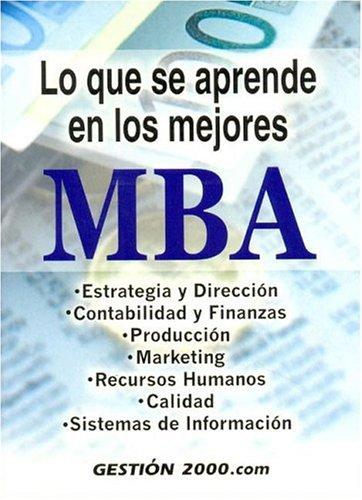 Que Se Aprende En Los Mejores MBA, Lo