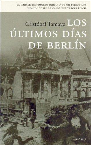 Los Ultimos Dias De Berlin (Atalaya)