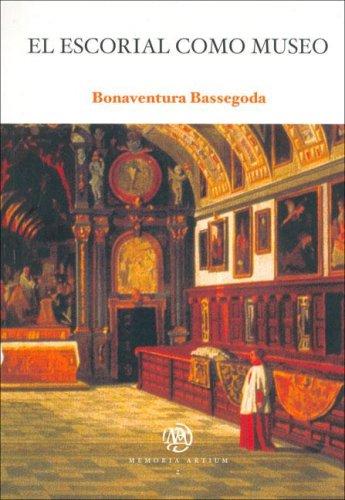 El Escorial Como Museo