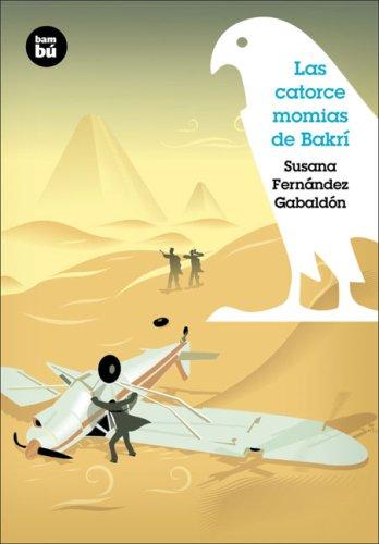 Las catorce momias de Bakri (Grandes Lectores)