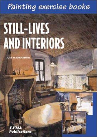Still-Lives and Interiors (Painting Exercise Books)