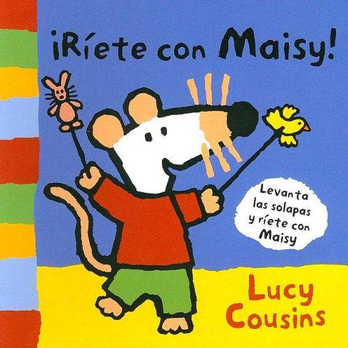 Riete Con Maisy!/laugh With Maisy