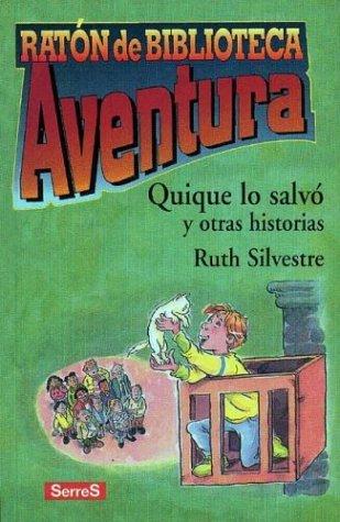 Quique Lo Salvo y Otras Historias