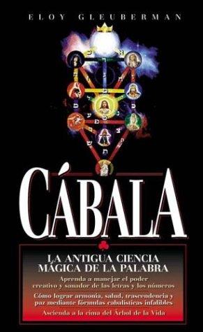 Cabala - La Antigua Ciencia Magica de La Palabra