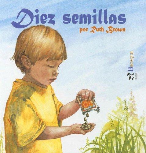 Diez Semillas / Ten Seeds